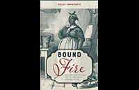 Bound to the Fire